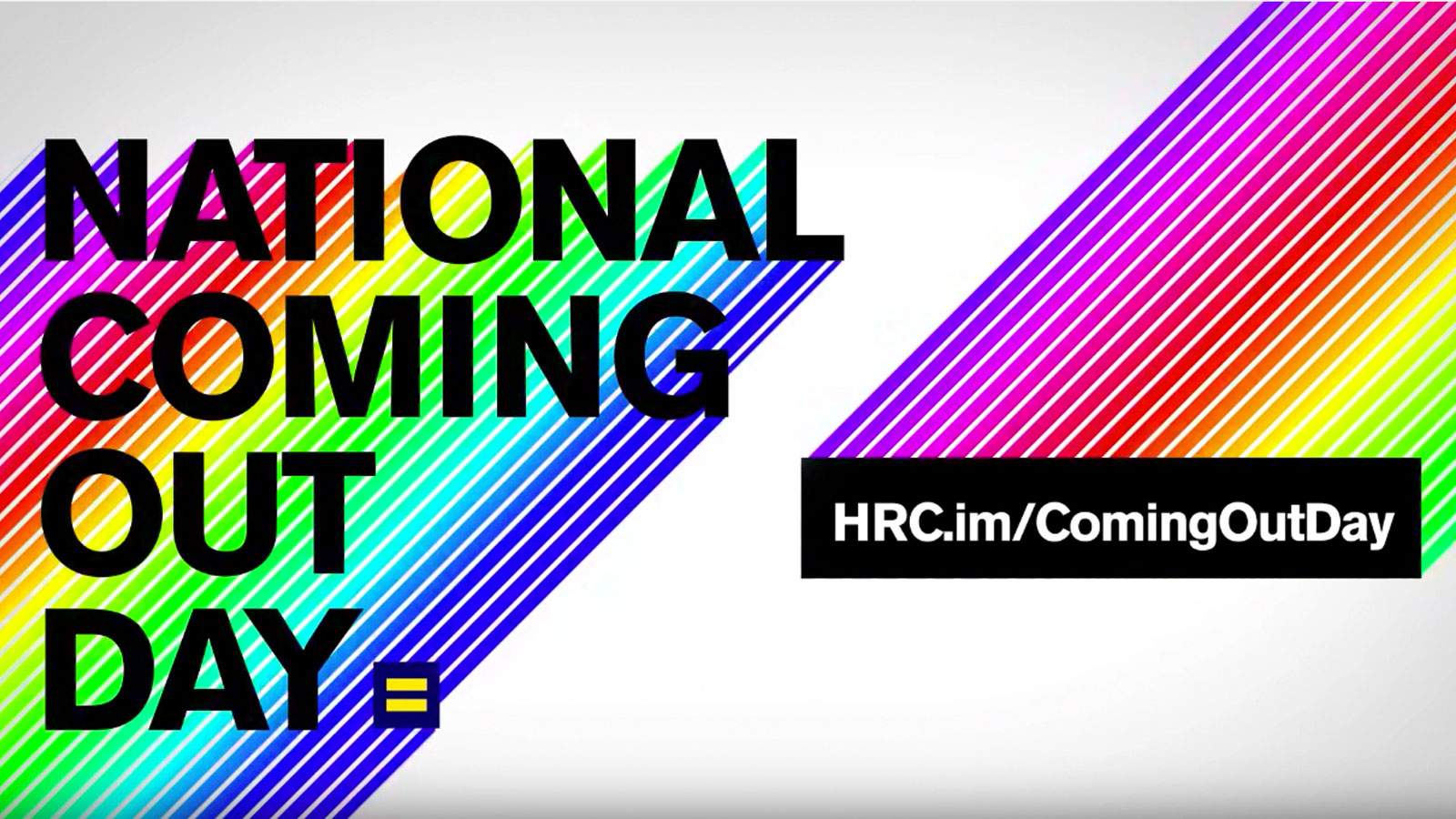 Hrc Celebrates 29th Annual National Coming Out Day Human Rights Campaign