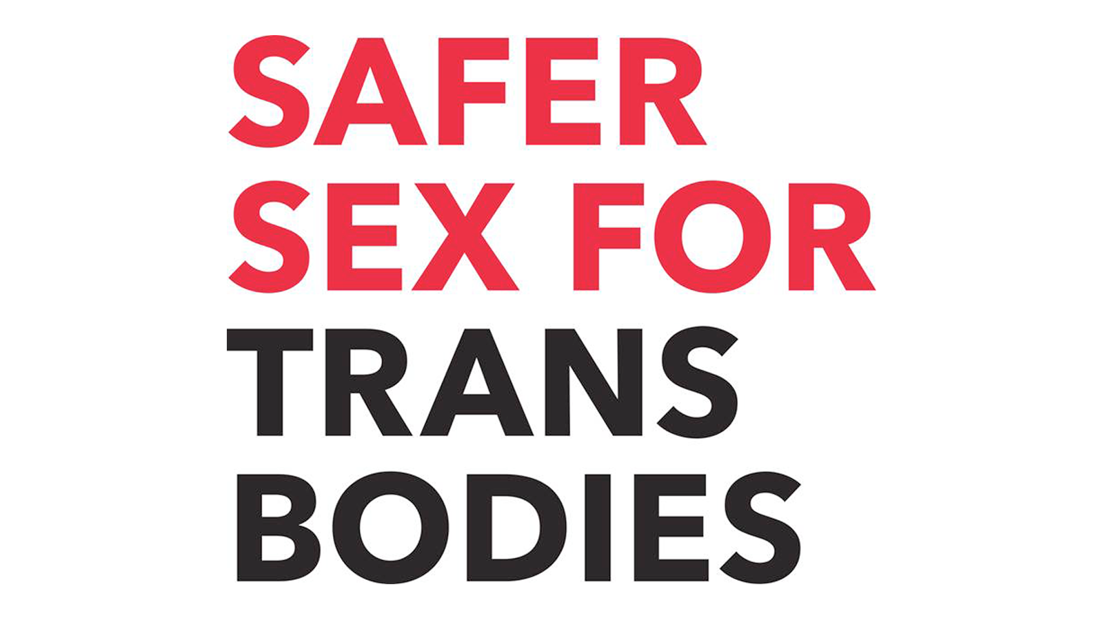 Hrc Foundation And Whitman Walker Release Trans Sexual Health Guide Human Rights Campaign