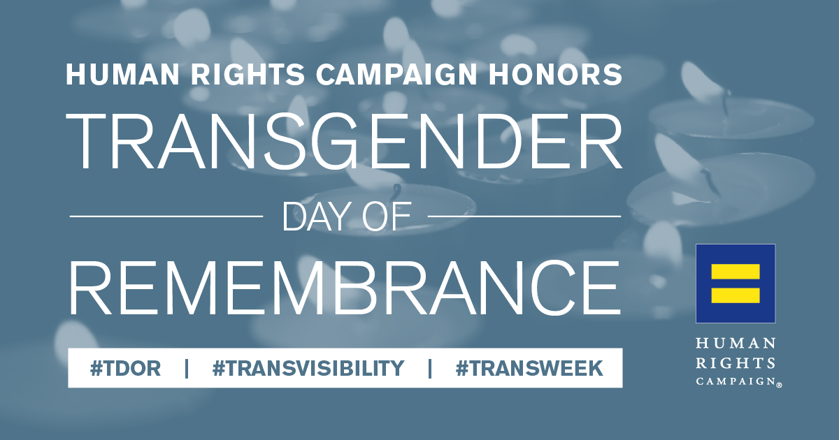 Transgender Day of Remembrance Human Rights Campaign