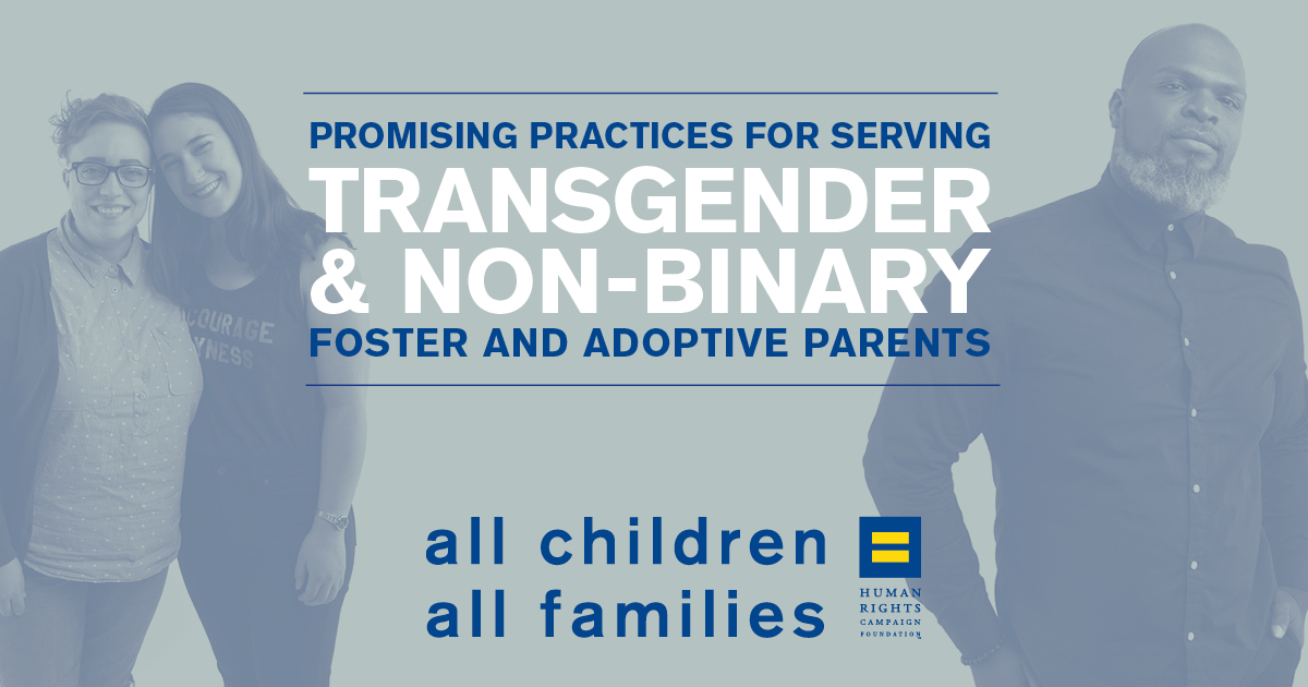 New Guide on Engaging Trans & NonBinary Foster/Adoptive Parents